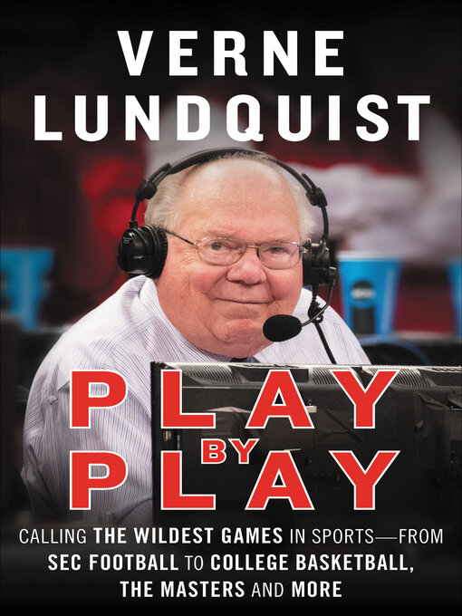 Title details for Play by Play by Verne Lundquist - Wait list